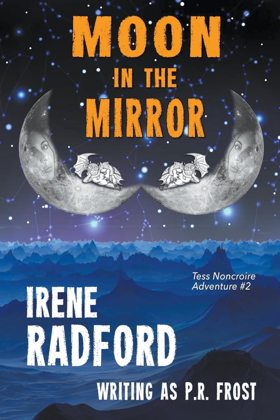 Moon In The Mirror (Tess Noncoire Adventures, Band 2)