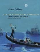 Als die Gondolieri schwiegen. Eine Geschichte aus Venedig