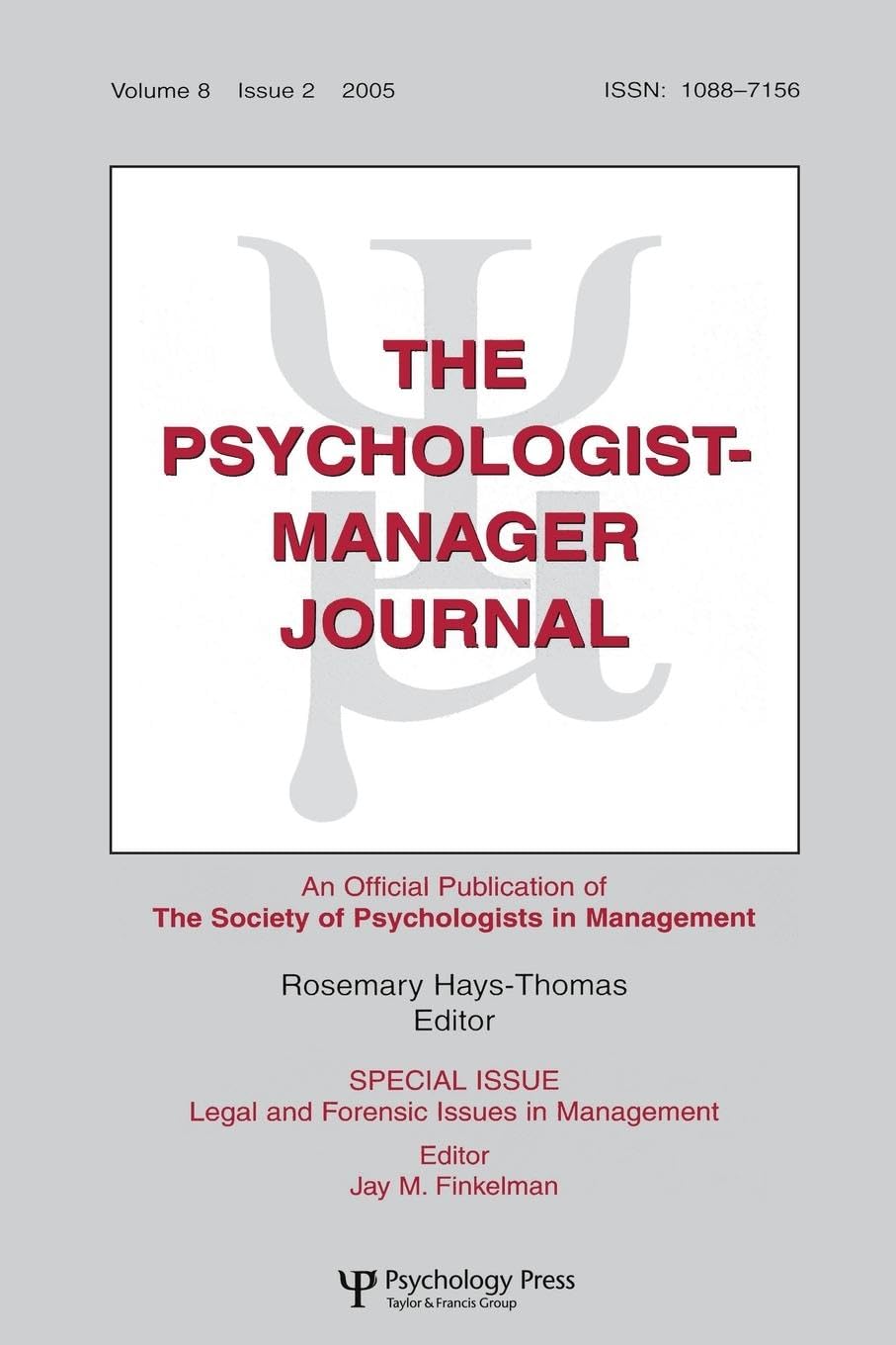 The Psychologist-Manager Journal (Volume 8) (The Psychologist-manager Journal, 8-2)