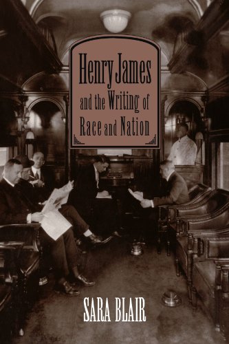 Henry James and the Writing of Race and Nation (Cambridge Studies in American Literature and Culture, Band 99)