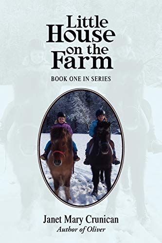 Little House On The Farm: Book One in Series
