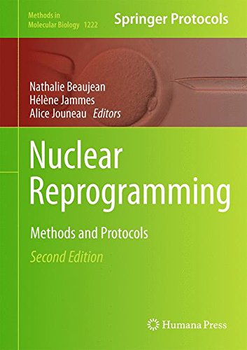 Nuclear Reprogramming: Methods and Protocols (Methods in Molecular Biology)