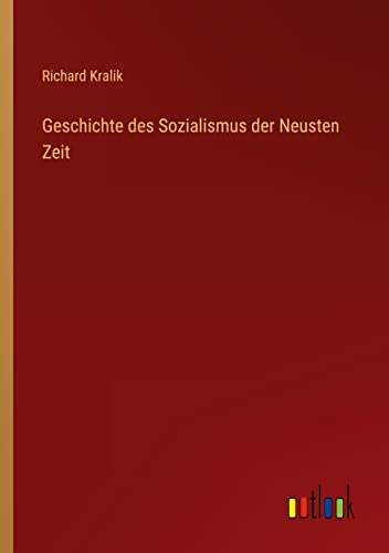 Geschichte des Sozialismus der Neusten Zeit