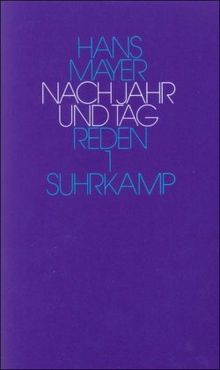 Reden: 1: Nach Jahr und Tag. Reden 1945-1977