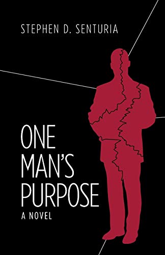 One Man's Purpose: A Novel (Martin Quint)