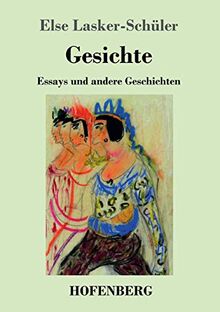 Gesichte: Essays und andere Geschichten