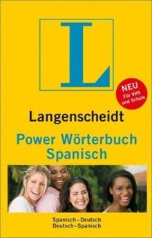 Langenscheidt Power Wörterbuch Spanisch: Spanisch - Deutsch / Deutsch - Spanisch. Rund 80 000 Stichwörter und Wendungen (Diccionario)