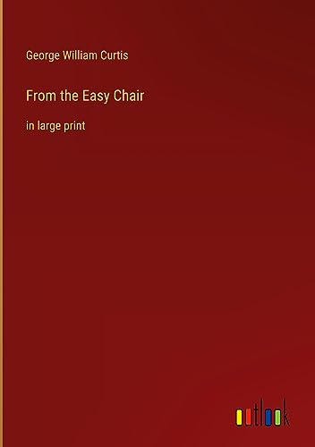 From the Easy Chair: in large print