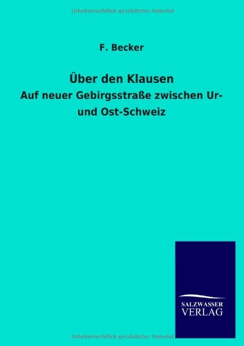 Über den Klausen: Auf neuer Gebirgsstraße zwischen Ur- und Ost-Schweiz