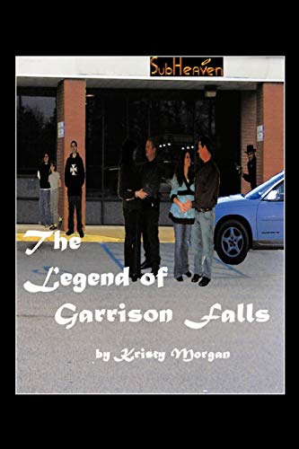 The Legend Of Garrison Falls