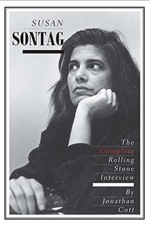 Susan Sontag: The Complete Rolling Stone Interview