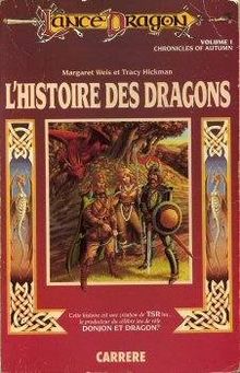 L'histoire des dragons. 1 de Weis M/ Hickman T. | Livre | état bon