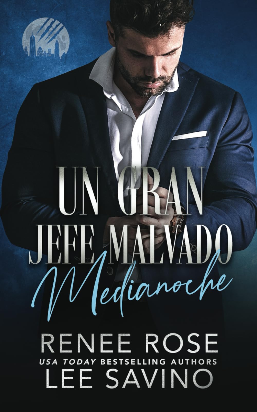 Un Gran Jefe Malvado: Medianoche: Medianoche: : Medianoche (Hombres lobo de Wall Street, Band 1)