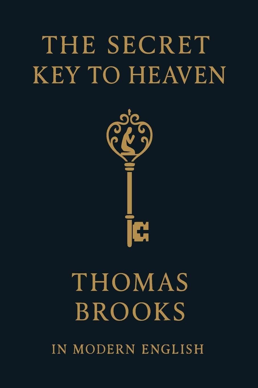 The Secret Key to Heaven (In Modern English)