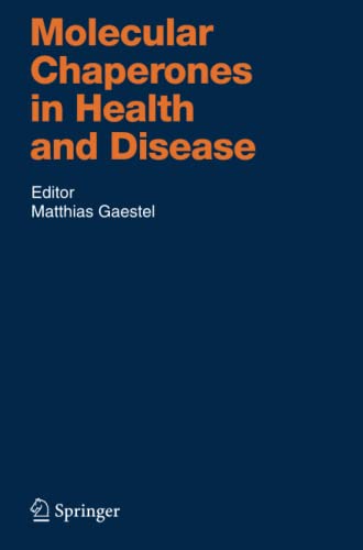 Molecular Chaperones in Health and Disease (Handbook of Experimental Pharmacology, Band 172)