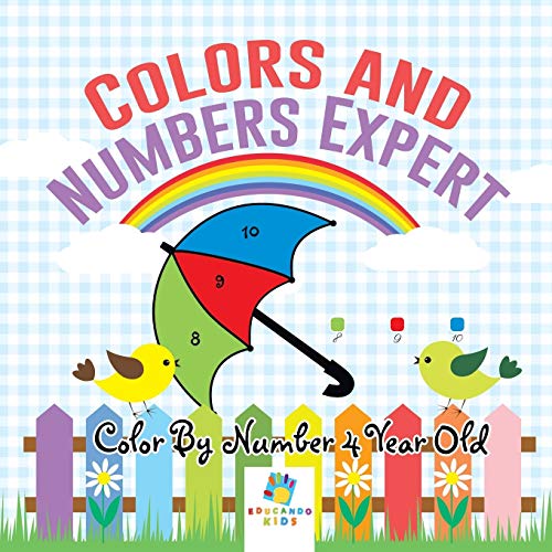 Colors and Numbers Expert Color by Number 4 Year Old
