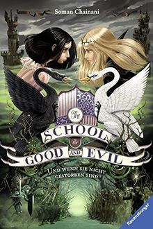 The School for Good and Evil, Band 3: Und wenn sie nicht gestorben sind von Chainani, Soman | Buch | Zustand akzeptabel