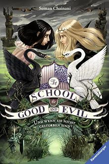 The School for Good and Evil, Band 3: Und wenn sie nicht gestorben sind von Chainani, Soman | Buch | Zustand sehr gut