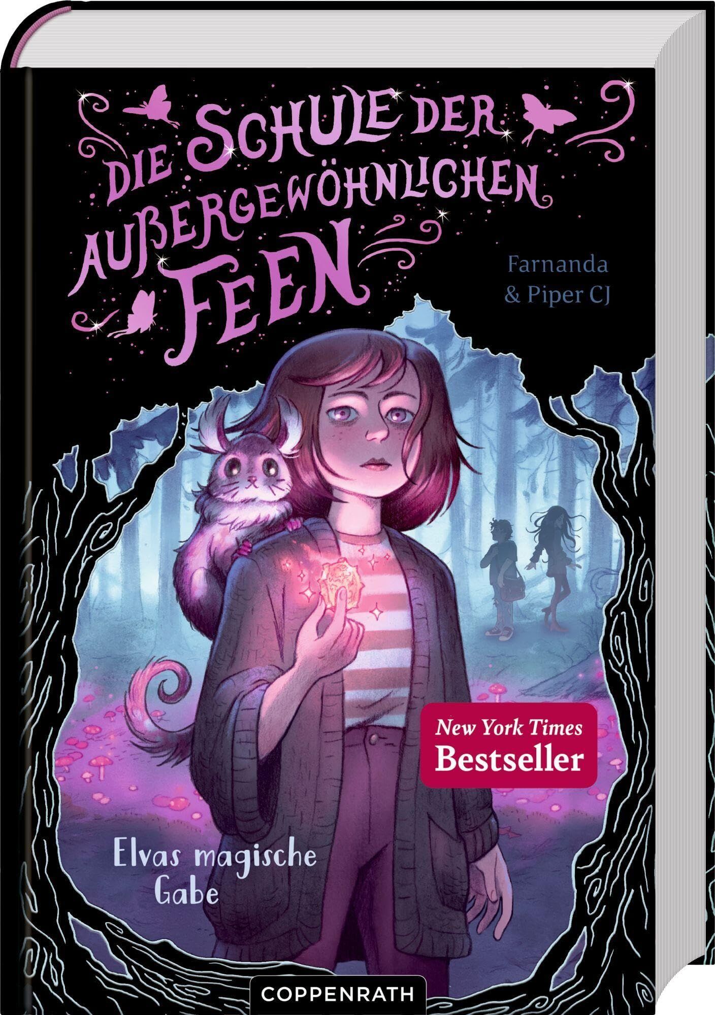 Cj, Piper: Die Schule der außergewöhnlichen Feen (Bd. 1)