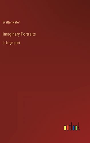 Imaginary Portraits: in large print