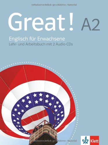 GEBRAUCHT Great! A2 Lehr- und Arbeitsbuch mit 2 Audio-CDs A2 Englisch für Erwachsene - Preis vom 03062023 050417 h