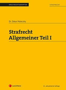 Strafrecht - Allgemeiner Teil I (Skriptum) (Skripten)