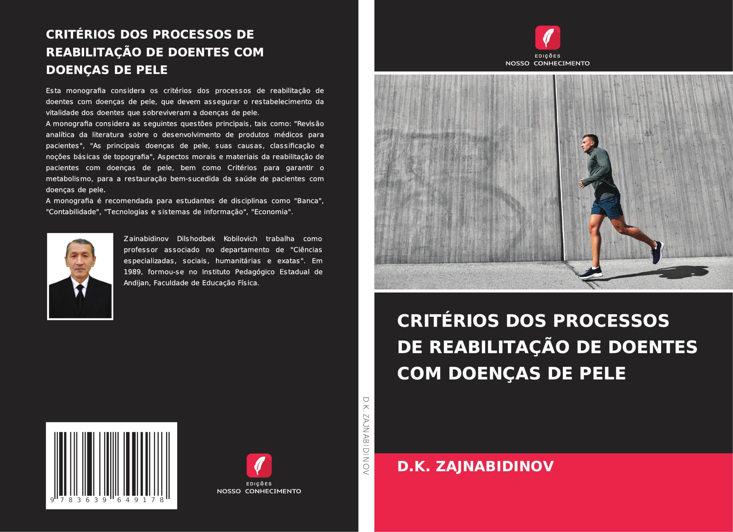 CRITÉRIOS DOS PROCESSOS DE REABILITAÇÃO DE DOENTES COM DOENÇAS DE PELE