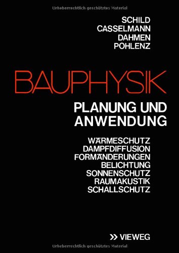 Bauphysik: Planung und Anwendung (German Edition)