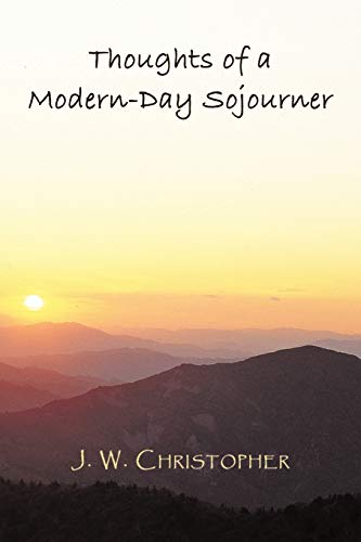 Thoughts of a Modern-Day Sojourner