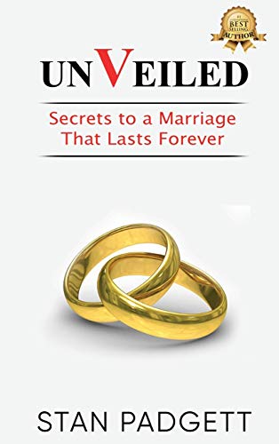 UNVEILED: Secrets to a Marriage That Lasts Forever