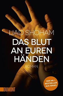 Das Blut an euren Händen: Roman (Taschenbücher)