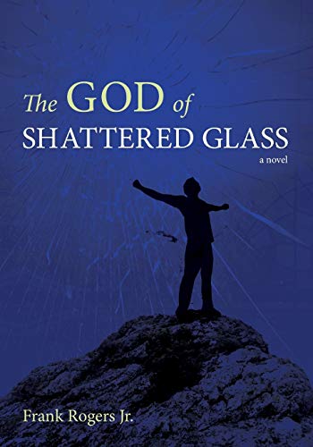The God of Shattered Glass (Emerald City Books)