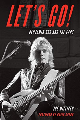 Joe Milliken Let's Go, Benjamin Orr And The Cars