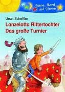 Lanzelotta Rittertochter - Das große Turnier