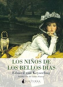 Los niños de los bellos días (Noches Blancas, Band 9)