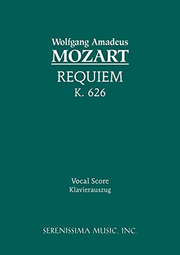 Wolfgang Amadeus Mozart Requiem, K.626 - Vocal Score