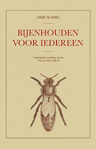 Abbé Warré Bijenhouden Voor Iedereen