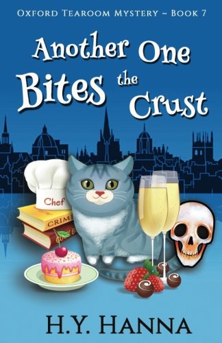 Another One Bites the Crust (Oxford Tearoom Mysteries ~ Book 7)