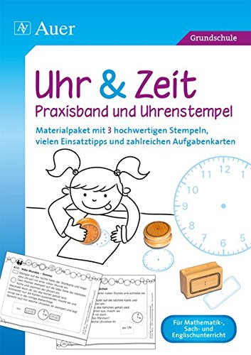 Die Buchhandlung in Oelde hat das Buch Uhr & Zeit - Praxisband und Uhrenstempel: Materialpaket mit 3 hochwertigen Stempeln, vielen Einsatztipps und zahlreichen Aufgabenkarten (1. bis 4. Klasse)