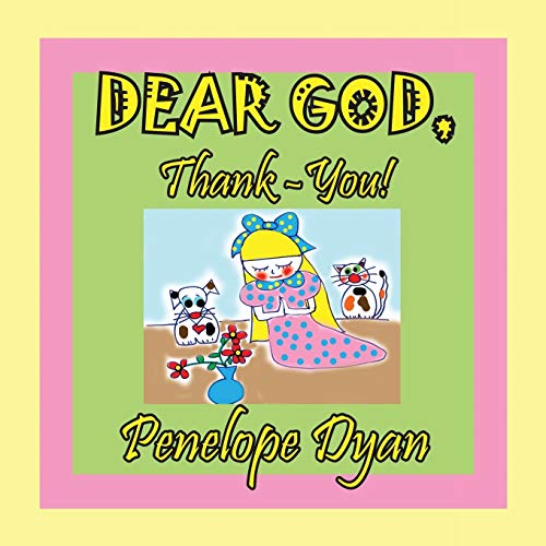 Dear God, Thank-You!