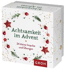 Achtsamkeit im Advent: 24 kleine Impulse und Übungen