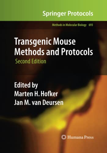Transgenic Mouse Methods and Protocols (Methods in Molecular Biology, Band 693)