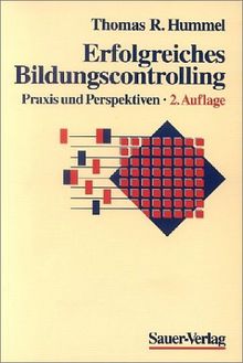 Erfolgreiches Bildungscontrolling. Praxis und Perspektiven