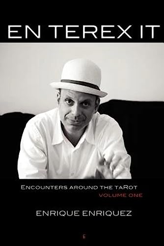 EN TEREX IT: ENCOUNTERS AROUND TAROT: VOLUME 1 (Divination)