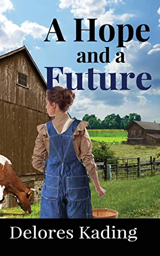 A Hope and a Future