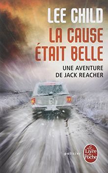 La cause était belle de Child, Lee | Livre | état acceptable