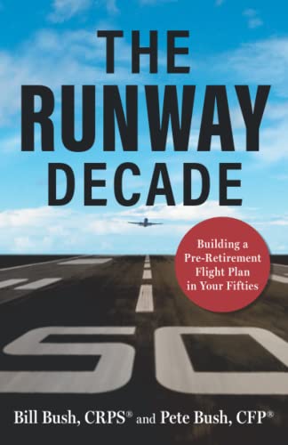 The Runway Decade: Building a Pre-Retirement Flight Plan in Your Fifties