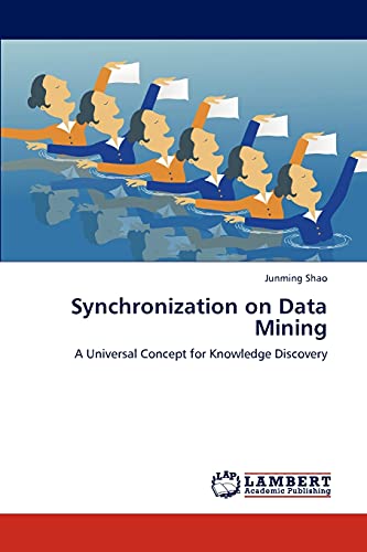 Synchronization on Data Mining: A Universal Concept for Knowledge Discovery