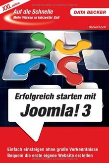 Auf die Schnelle XXL Erfolgreich starten mit Joomla! 3.0