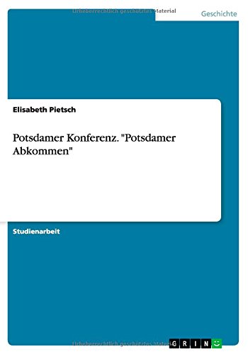 Potsdamer Konferenz. Potsdamer Abkommen